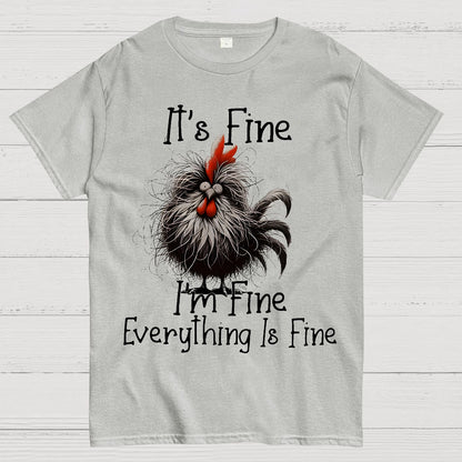 It's Fine，Funny Chick Geek T-Shirt