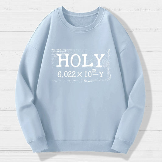 Holy Moley Avogadro Mole Shirt, Funny Chemistry Geek Cotton Sweatshirt