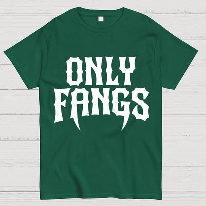Only Fangs Geek T-Shirt