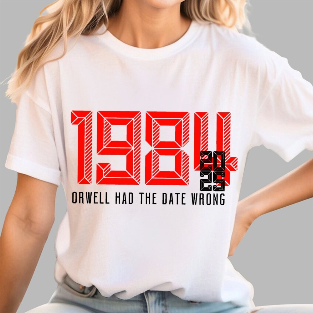Orwell Got It Wrong Geek T-Shirt