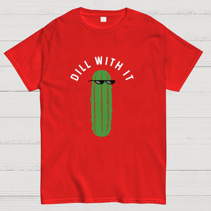 Dill With It Geeky T-Shirt