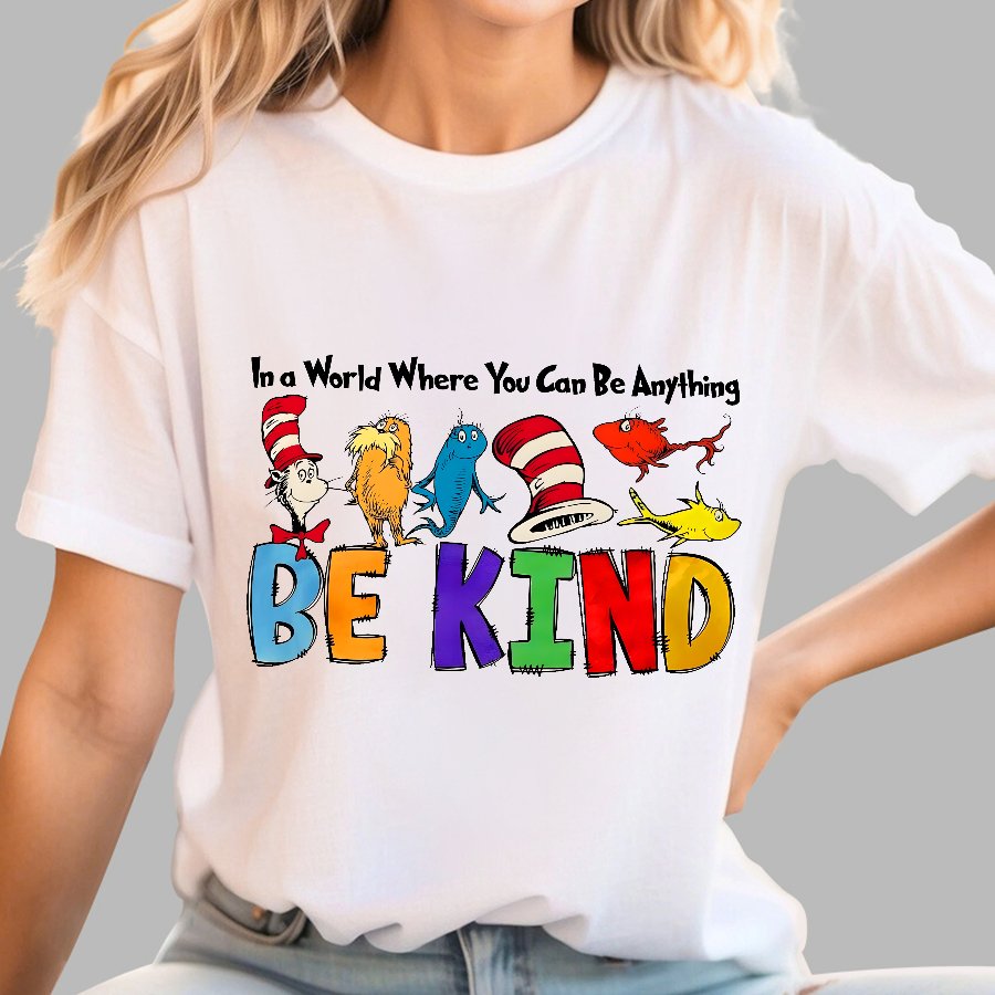 In a World Where You Can Be Anything Be Kind Nerd Geek T-Shirt