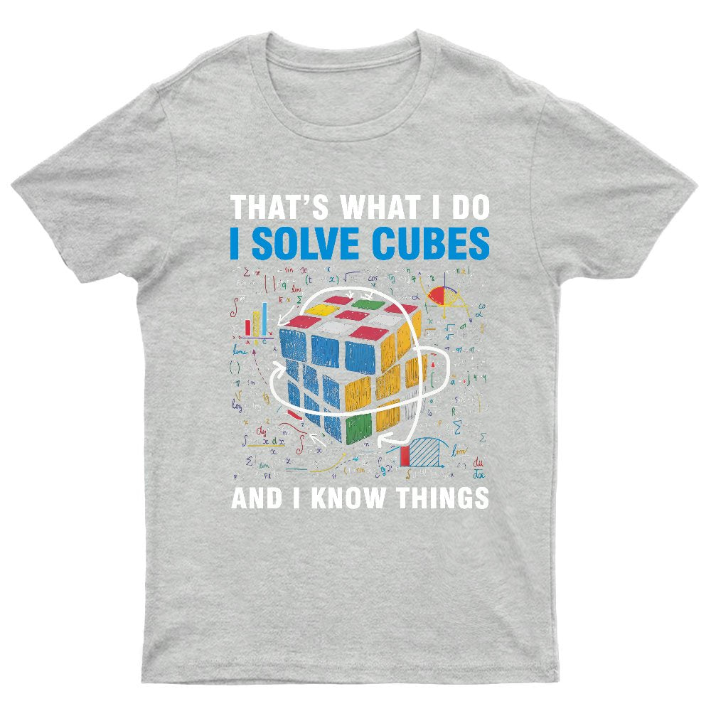Competitive Puzzle I Solve Cubes And I Know Thing Cubing Nerdy T-Shirt