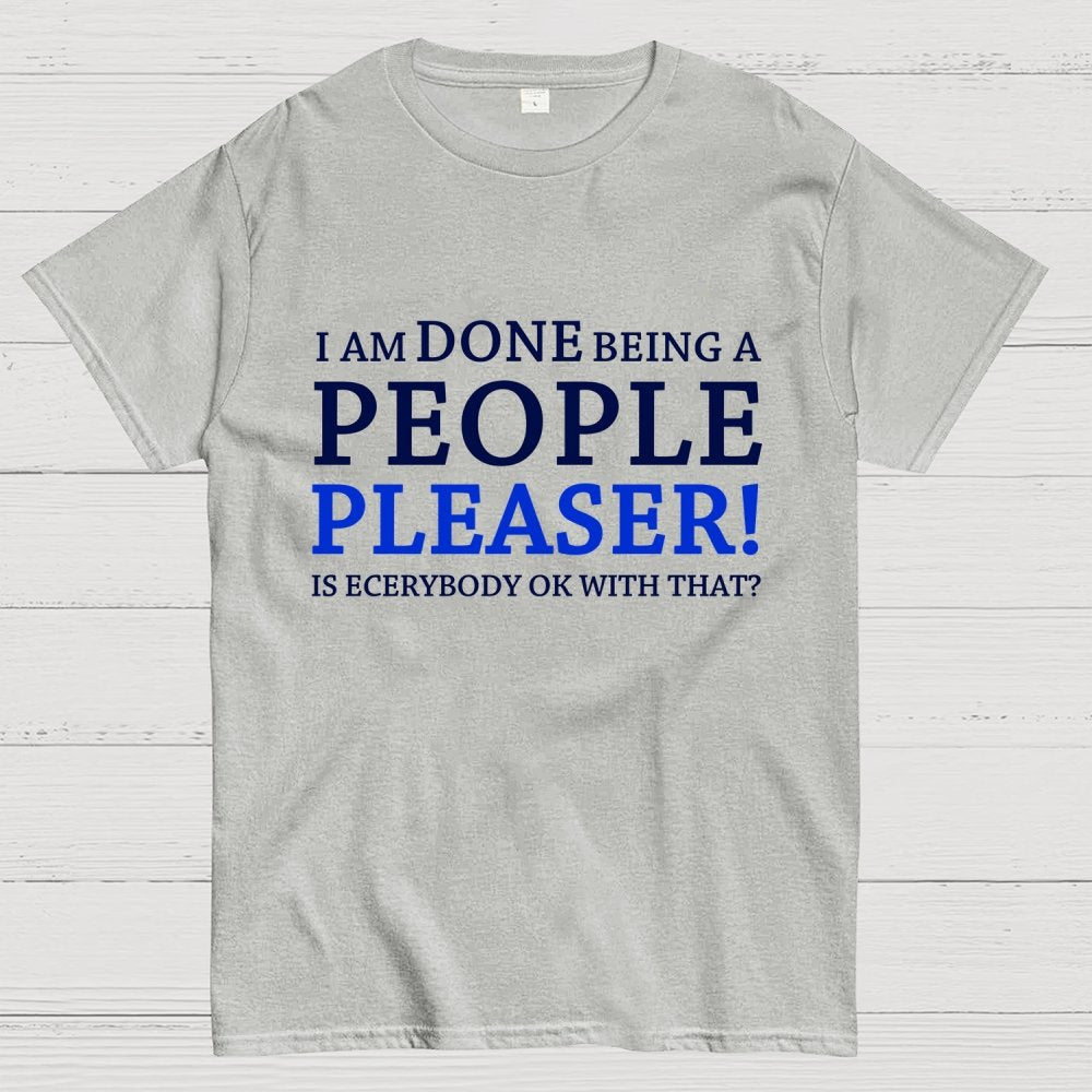 Still A People Pleaser Geek T-Shirt