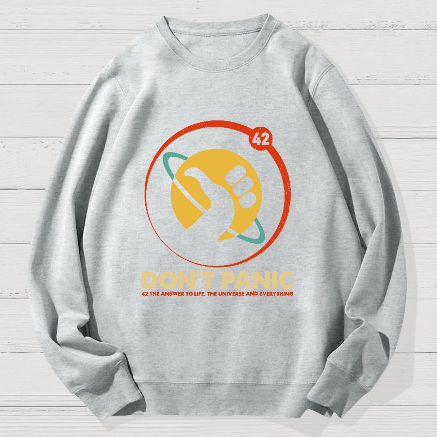 42 Answer to Life Universe Everything Don't Panic Geek Cotton Sweatshirt
