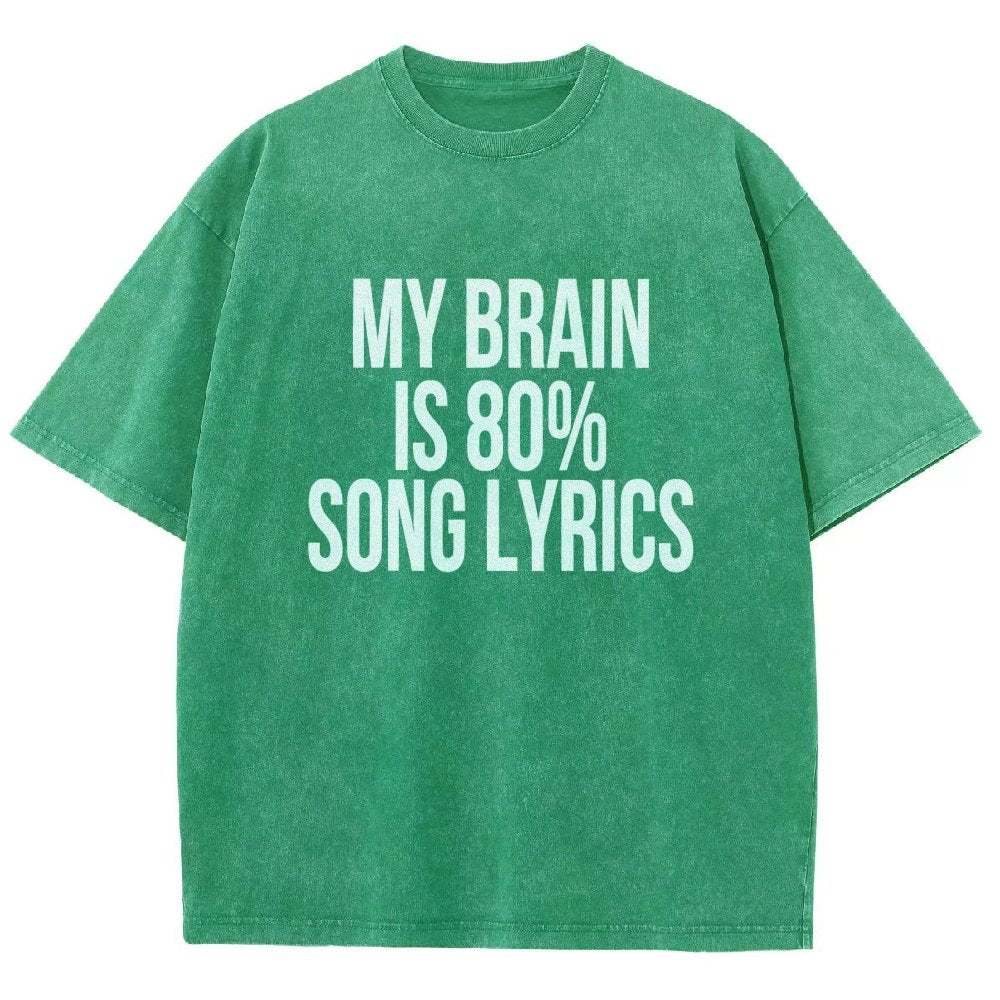 My Brain is 80% Song Lyrics Vintage Distressed T-shirt