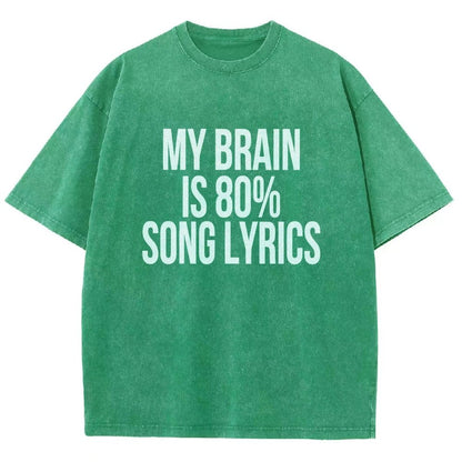 My Brain is 80% Song Lyrics Vintage Distressed T-shirt