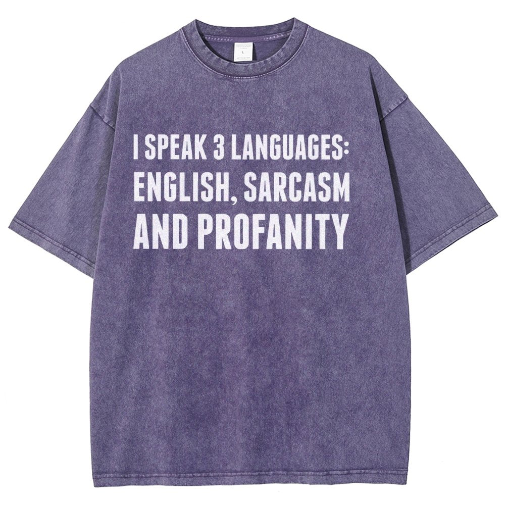 Funny Word I speak English Sarcasm and Profanity Vintage Distressed T-shirt