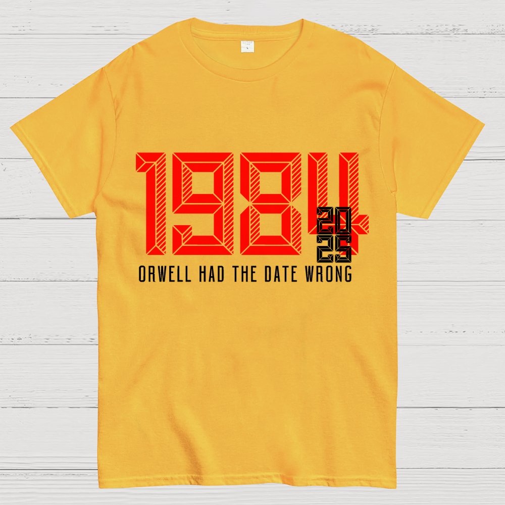 Orwell Got It Wrong Geek T-Shirt