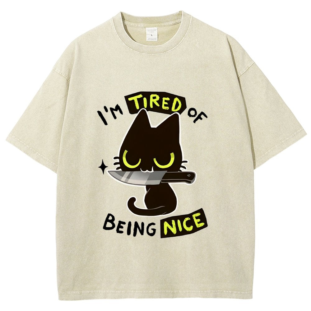 Tired Of Being Nice Vintage Distressed T-shirt