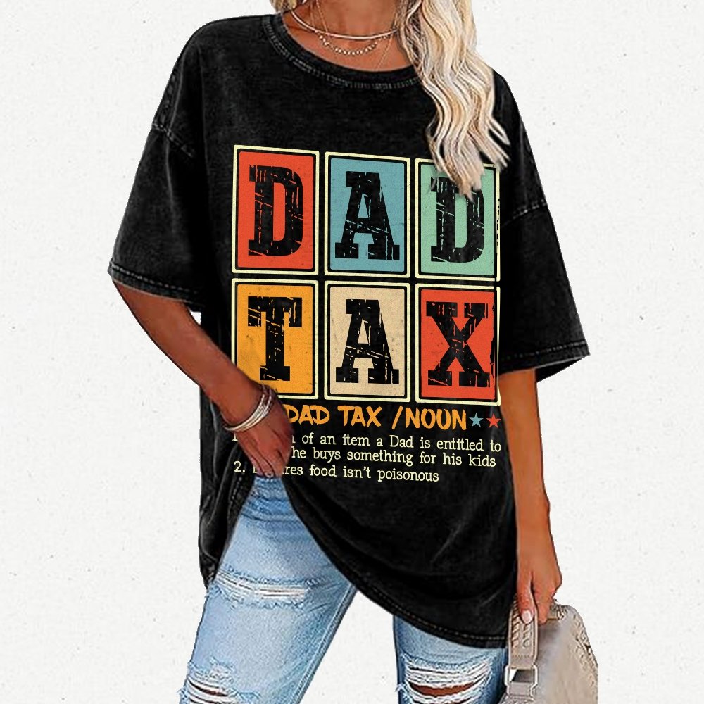 Funny Dad Tax Noun Vintage Distressed T-shirt