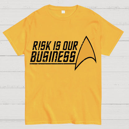 Risk Is Our Business Geek T-Shirt