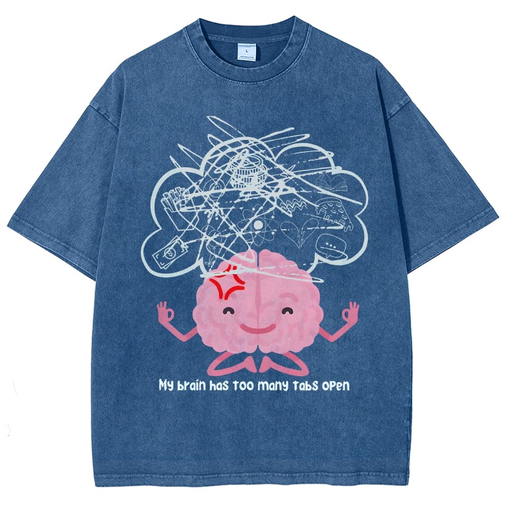 I Have Too Many Tabs Open... In My Brain. Vintage Distressed T-shirt
