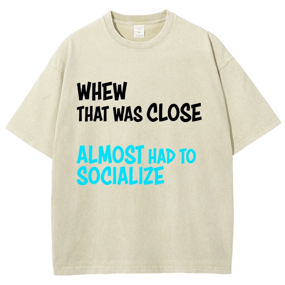 Almost Had To Socialize Vintage Distressed T-shirt