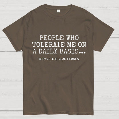 People Who Tolerate Me On A Daily Basts Geeky T-Shirt