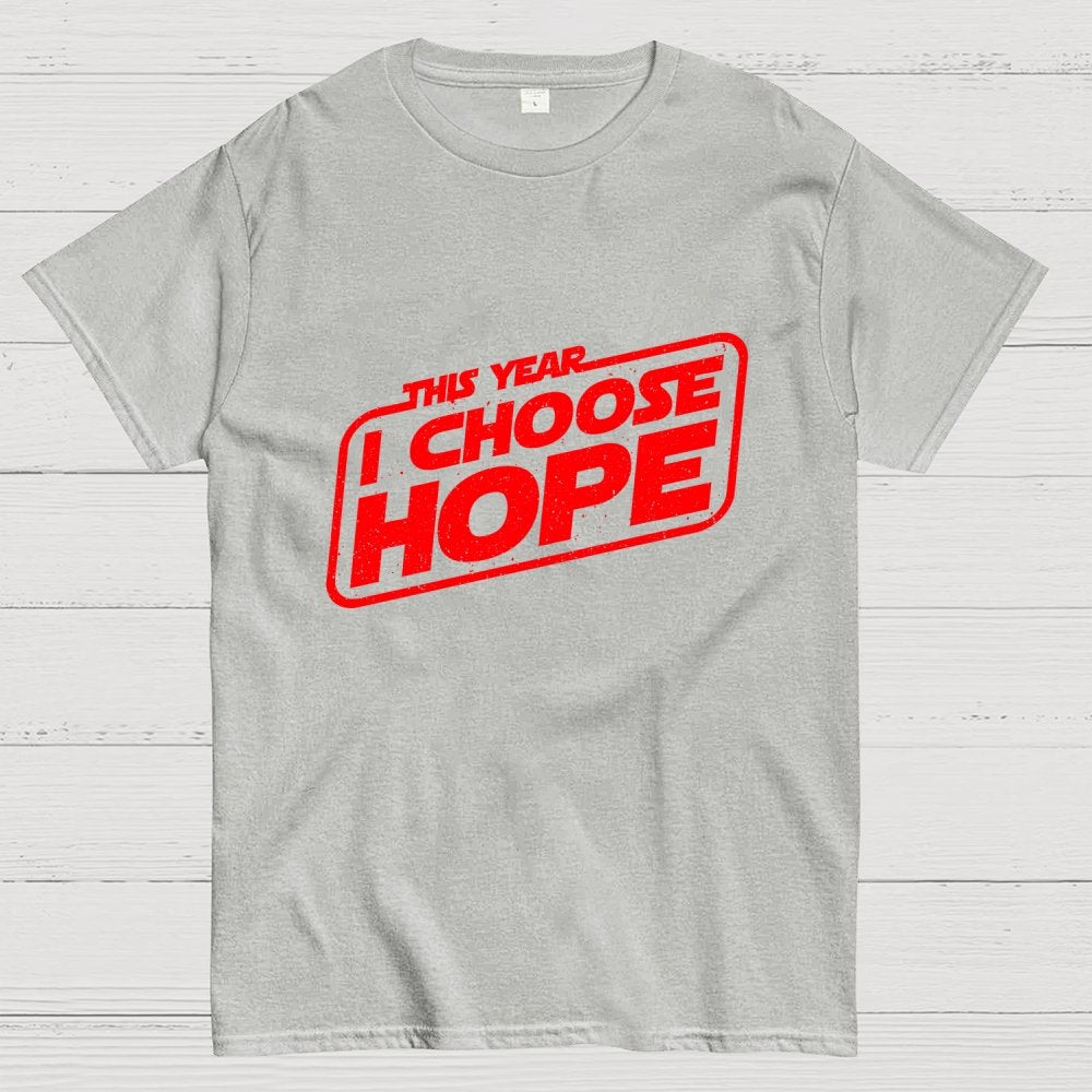 I Choose Hope Geek T-Shirt