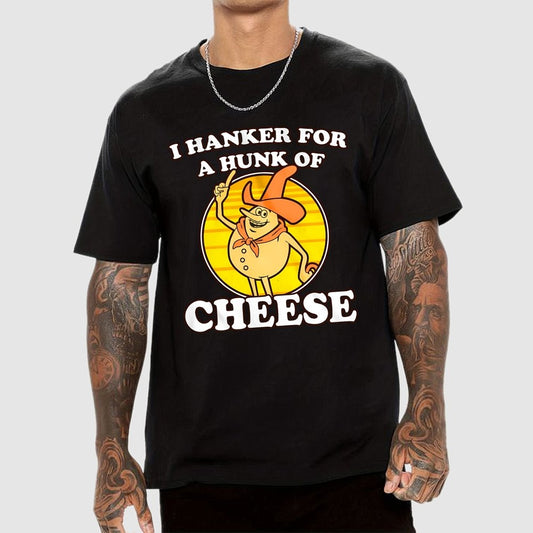 I Hanker For A Hunk Of Cheese Time For Timer Geek T-Shirt