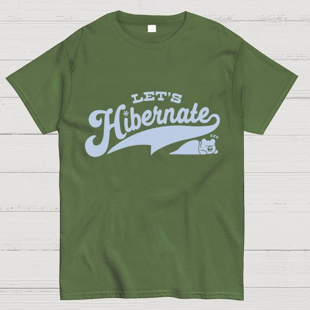 Team Bear Let's Hibernate Geek T-Shirt