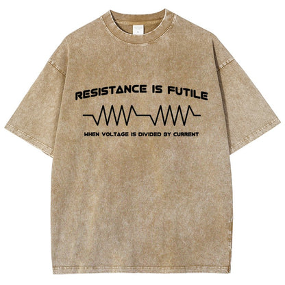 Resistance is Futile When Voltage is Divided By Current Vintage Distressed T-shirt