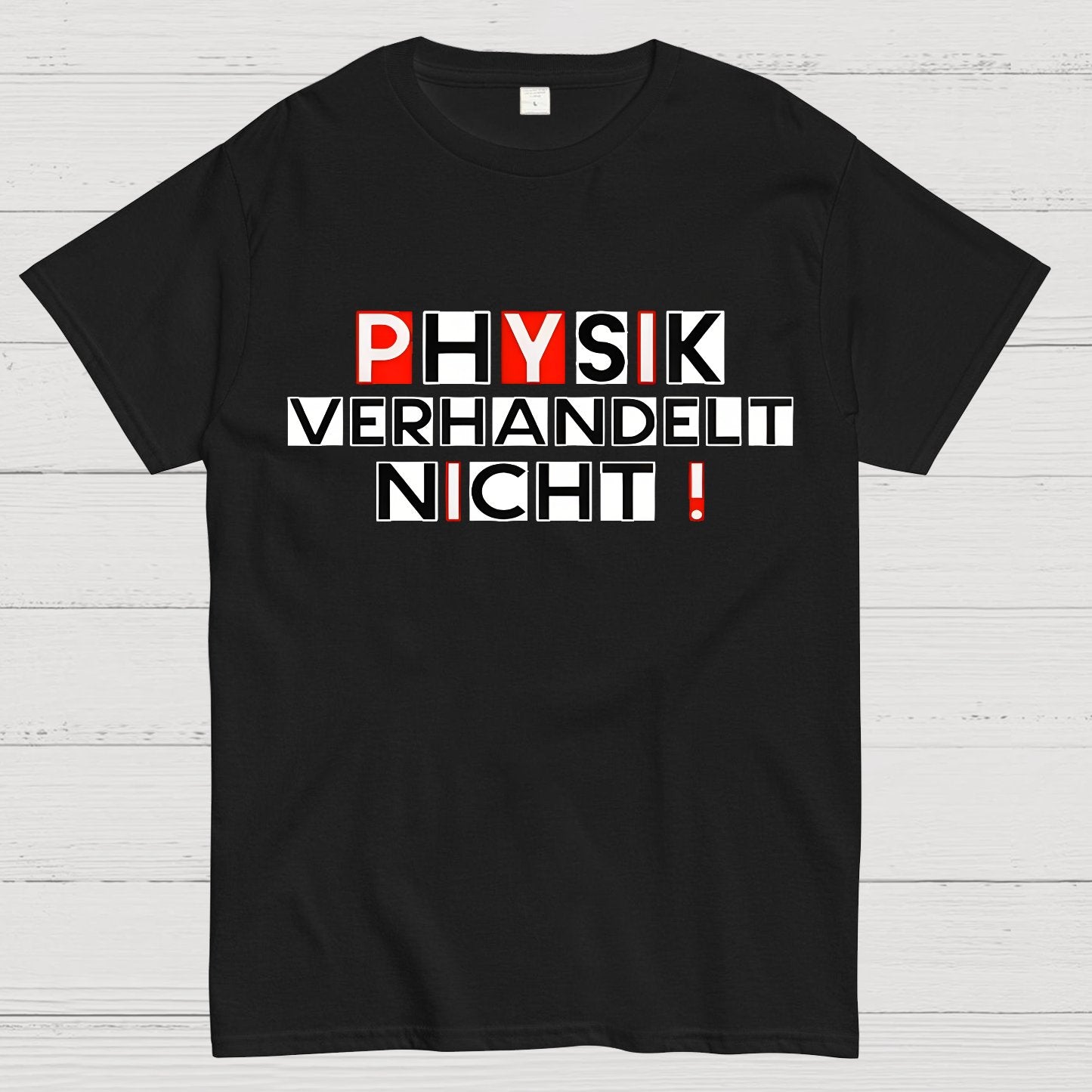 Physik verhandelt nicht Geek T-Shirt