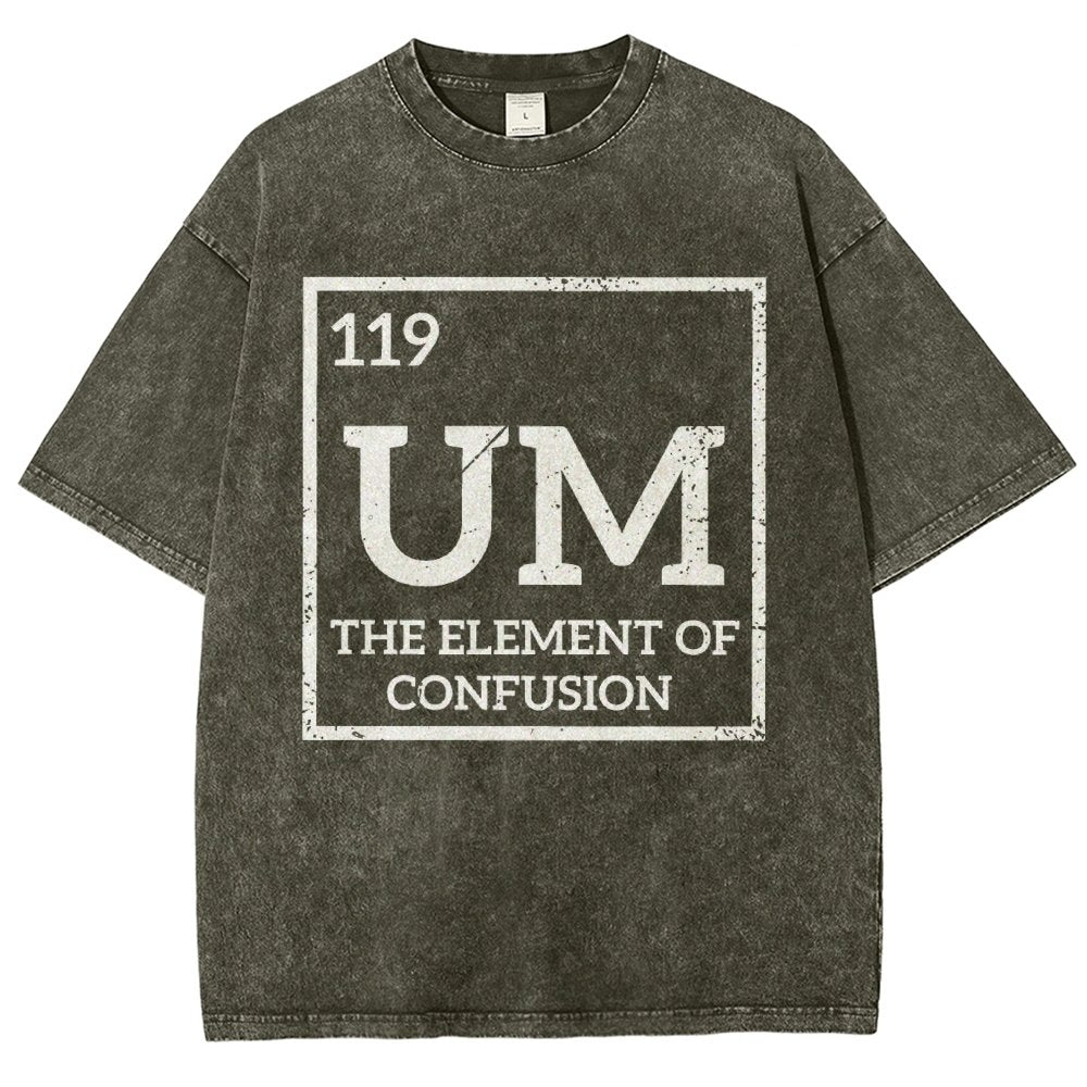 Um The Element Of Confusion Vintage Distressed T-shirt