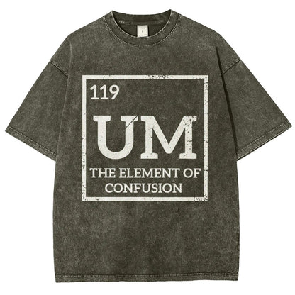 Um The Element Of Confusion Vintage Distressed T-shirt