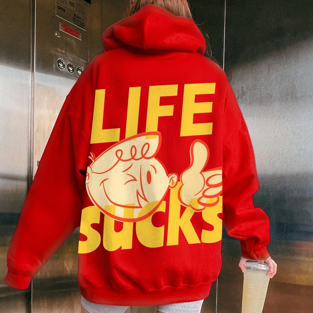 Life Sucks Printed Back Cotton Hoodie