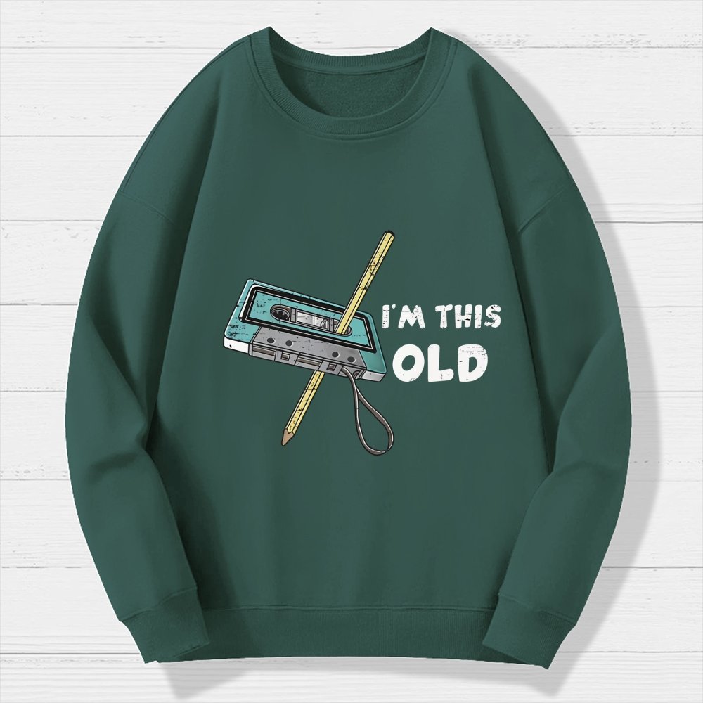 I'm This Old Geek Cotton Sweatshirt