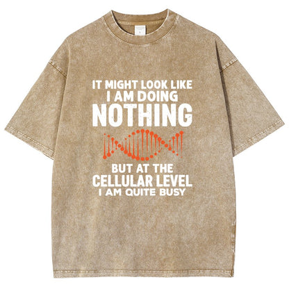 It Might Look Like I Am Doing Nothing Vintage Distressed T-shirt