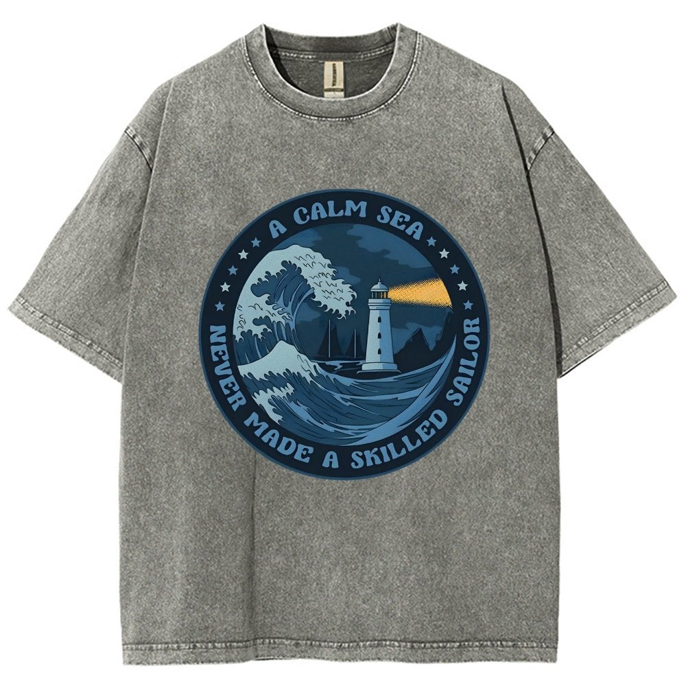 A Calm Sea Never Made A Skilled Sailor Vintage Distressed T-shirt