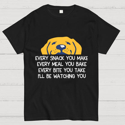 Every Snack You Make Geek T-Shirt