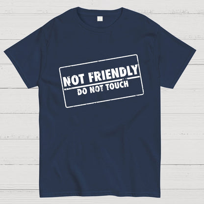 Not Friendly Stamp Geeky T-Shirt