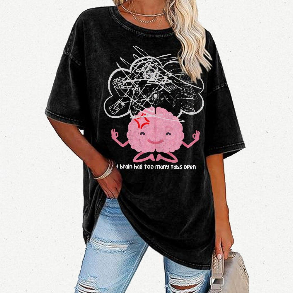 I Have Too Many Tabs Open... In My Brain. Vintage Distressed T-shirt