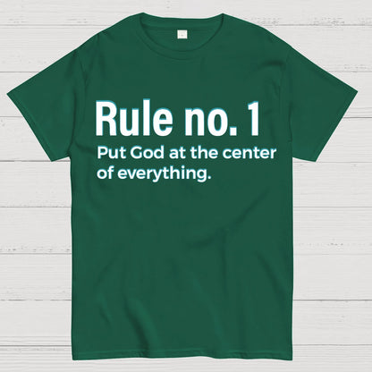 Rule NO.1 Put God At The Center Of Everything Geek T-Shirt