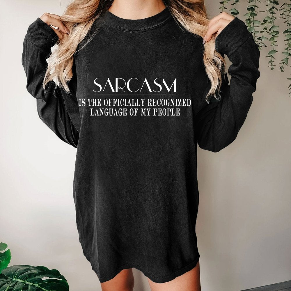 Fluently Sarcastic Washed Long Sleeve Tee
