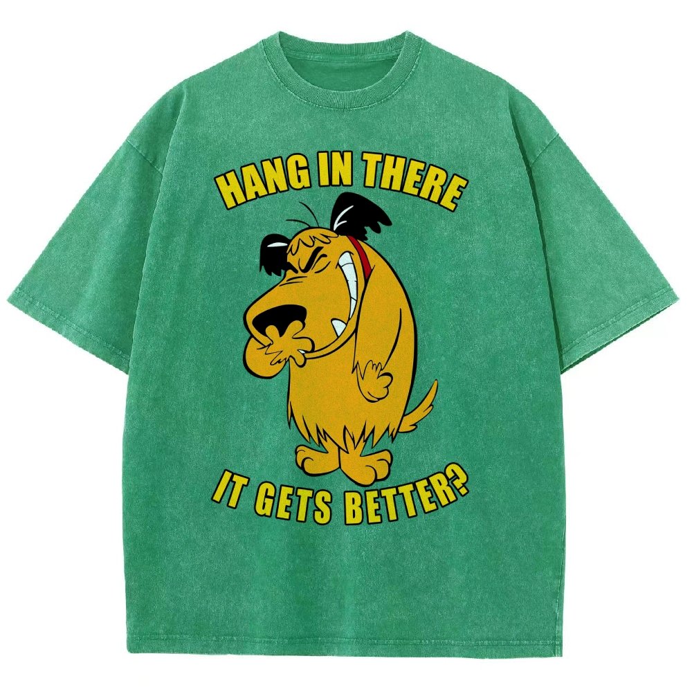 Hang In There It Gets Better？Vintage Distressed T-shirt