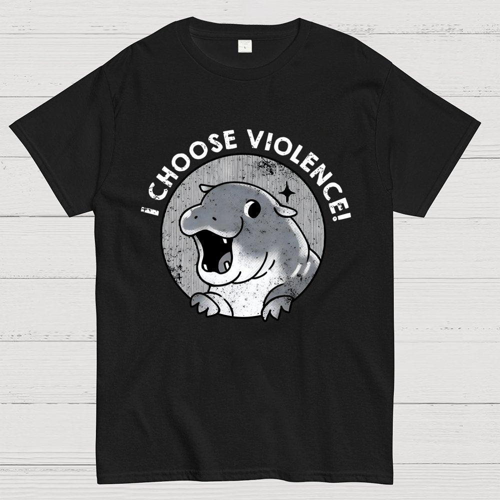 I Choose Violence Cute Hippo Geek T-Shirt