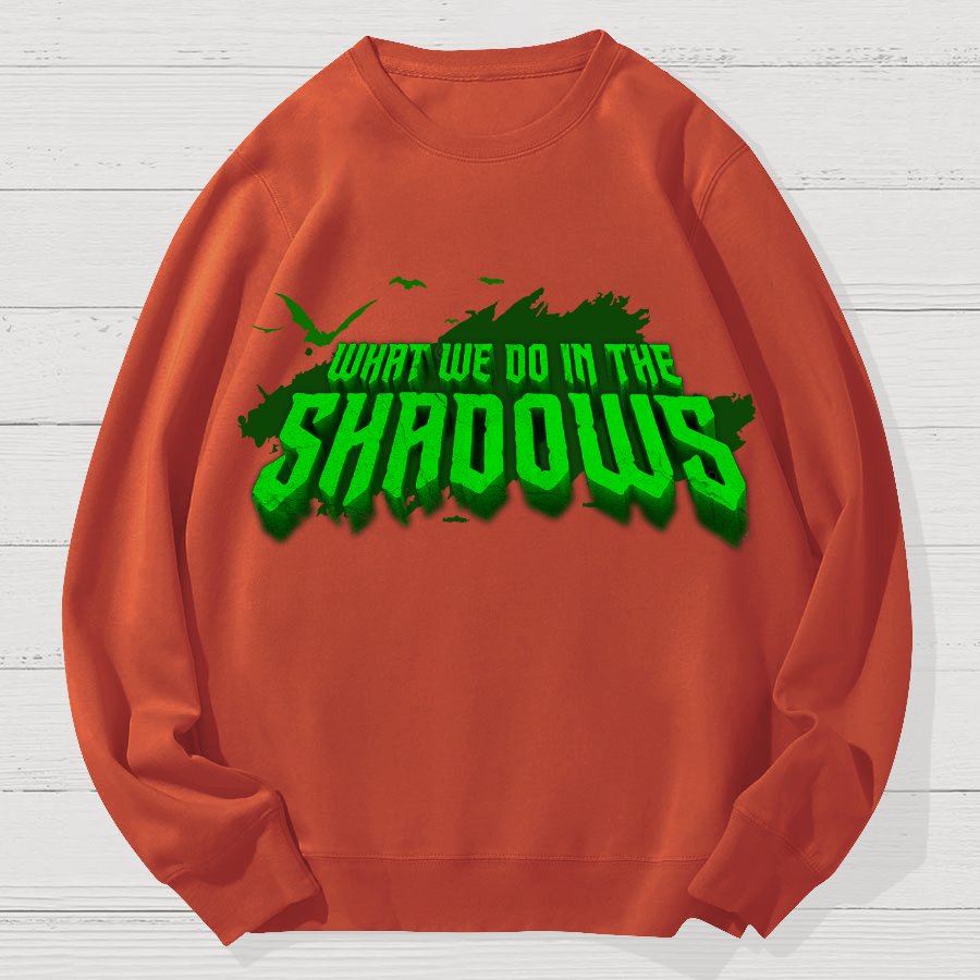 What We Do In The Dark Halloween Geek Cotton Sweatshirt