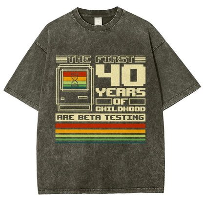 The First 40 Years Of Childhood Vintage Distressed T-shirt