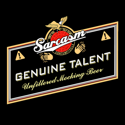 Sarcasm Genuine Talent Geek T-Shirt