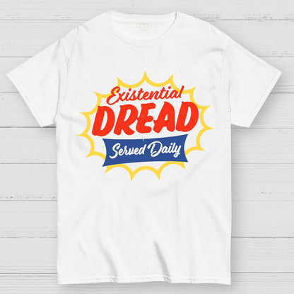 Existential Dread Geek T-Shirt