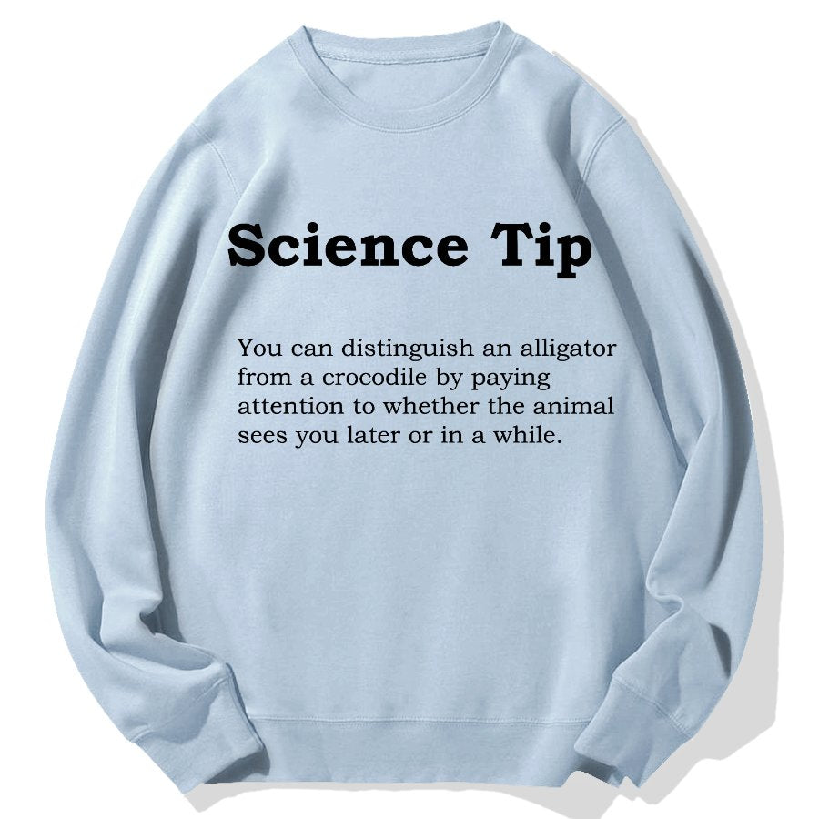 Crocodile Alligator Funny Science Tip Geek Cotton Sweatshirt