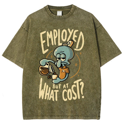 Employed But At What Cost Vintage Distressed T-shirt