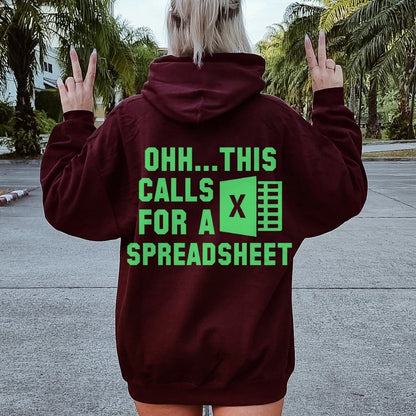 Ohh...This Calls For A Spreadsheet Printed Back Unisex Cotton Hoodie
