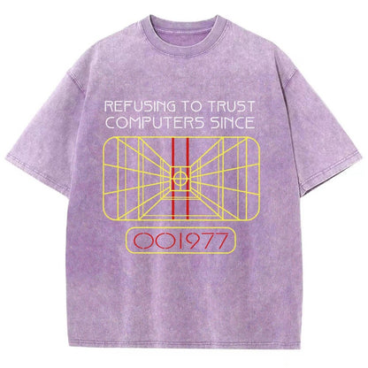 Refusing To Trust Computers Since 1977 Vintage Distressed T-shirt