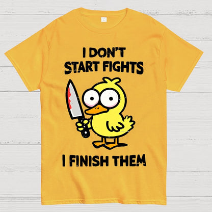 I Don't Start Fights Geek T-Shirt