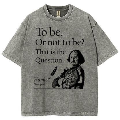 To Be Or Not To Be  Hamlet, Shakespeare Vintage Distressed T-shirt