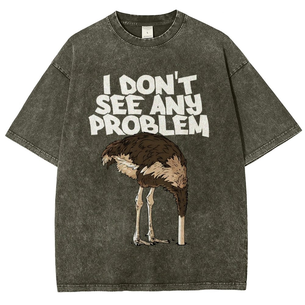 I Don't See Any Problem Vintage Distressed T-shirt