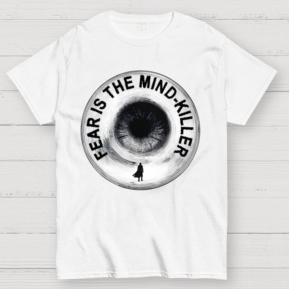 Fear is the mind-killer. Geek T-Shirt