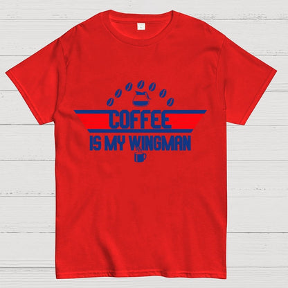 Coffee Is My Wingman Geek T-Shirt